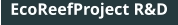 EcoReefProject R&D
